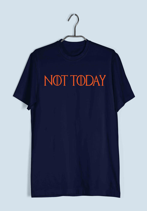2 TV Series NOT TODAY Custom Printed Graphic Design T-Shirt for Men